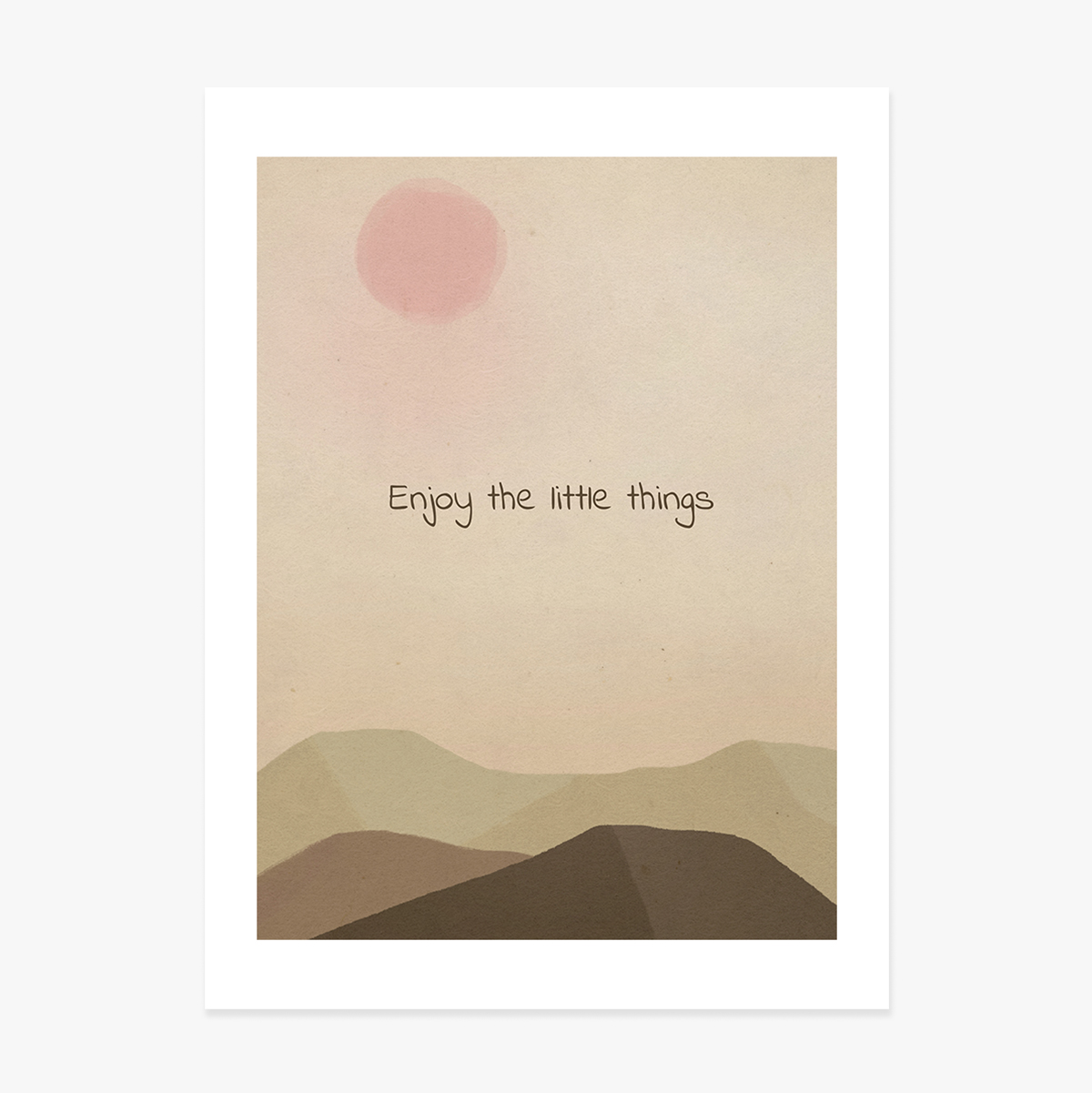 Affiche « Enjoy the little things »