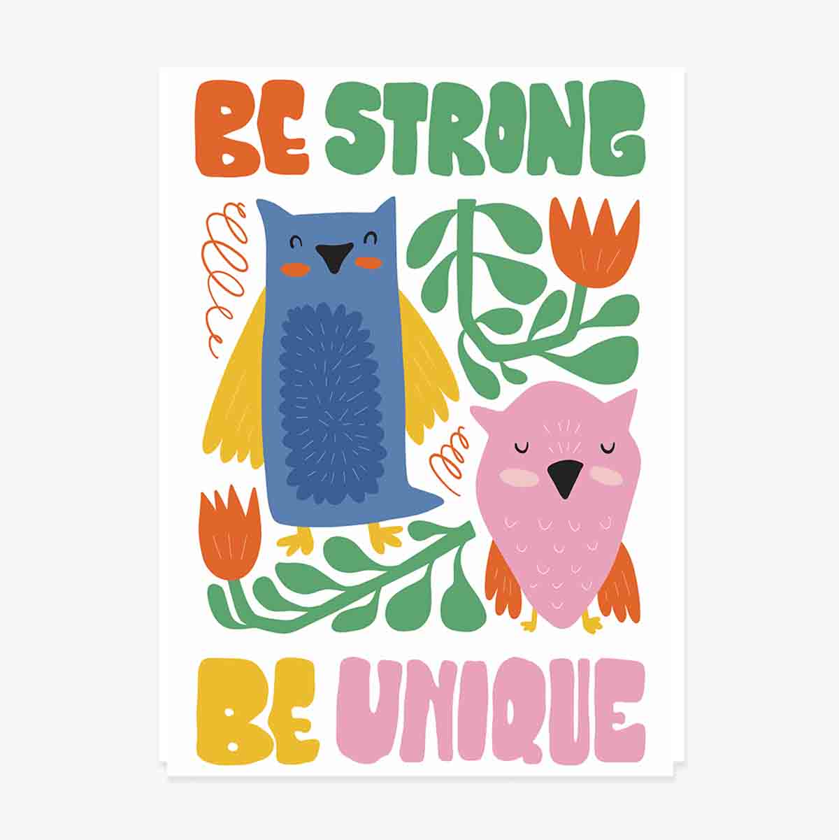 Affiche « Strong & unique »