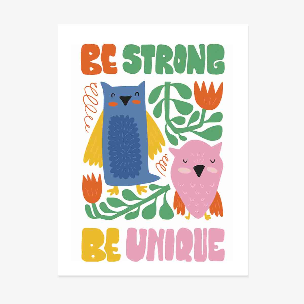 Affiche « Strong & unique »